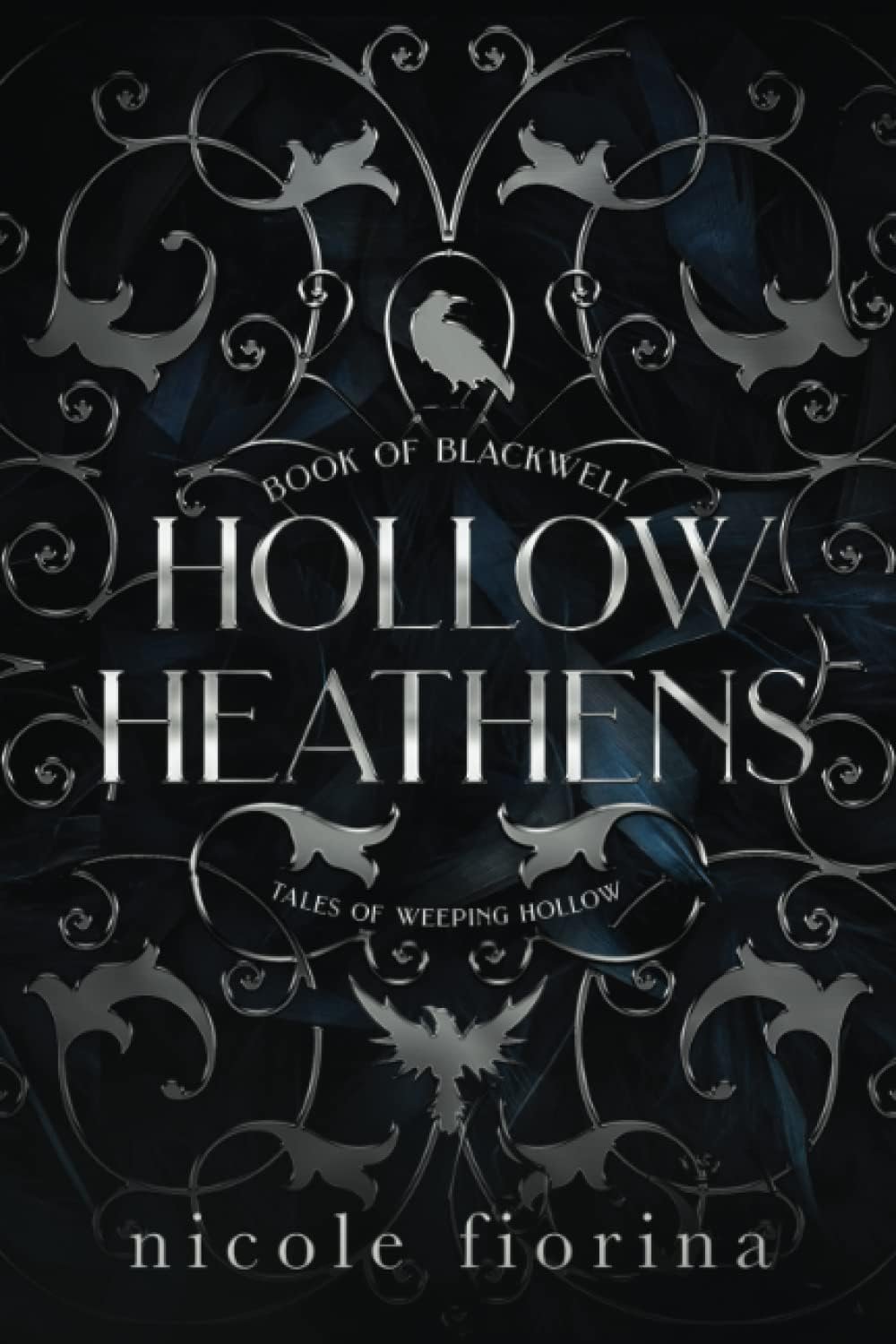 Hollow Heathens: Book of Blackwell (Tales of Weeping Hollow) Cover